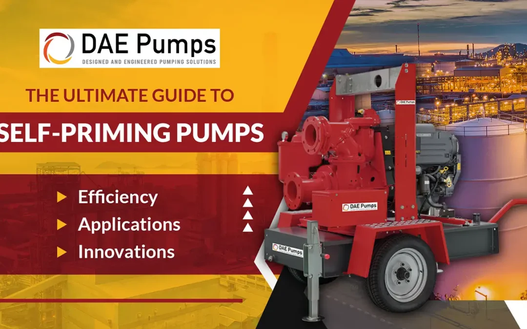 The Ultimate Guide to Self-Priming Pumps: Efficiency, Applications, and Innovations